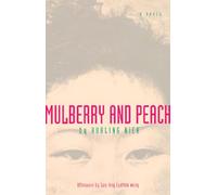 Mulberry and Peach: Two Women of China