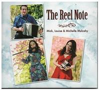 Mulcahy, Mick/ Mulcahy, Louise & Michelle - Reel Note