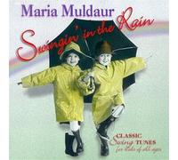 Muldaur, Maria - SWINGIN' IN THE RAIN