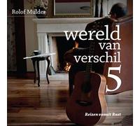 MULDER, ROLOF - WERELD VAN VERSCHIL 5