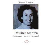 Mulher-Menina: Notas sobre crescimento pessoal
