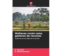 Mulheres rurais como gestoras de recursos: Evidências de uma aldeia do sul da Índia