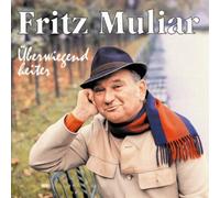 Muliar,Fritz - Überwiegend Heiter