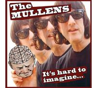 MULLENS - HARD TO IMAGINE