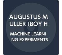Muller Augustus - Machine Learning Experiments (Vinyl White Limited Edt.)