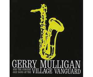 Mulligan Gerry - At The Village Vanguard(+Presents A Concert In Jazz)