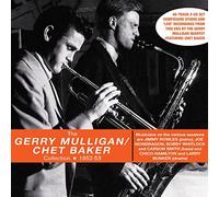 Mulligan, Gerry & Baker, Chet - Collection 1952-53