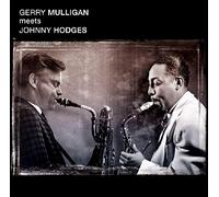 Mulligan Gerry & Hodges Johnny - Gerry Mulligan Meets Johnny Hodges
