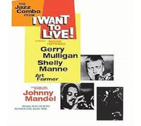 Mulligan Gerry - I Want To Live (+ The Subterraneans)