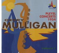 Mulligan,Gerry - Pleyel Concerts '54 Vol.1 [Import]