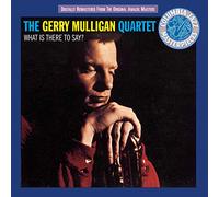 Mulligan,Gerry - What Is There to Say