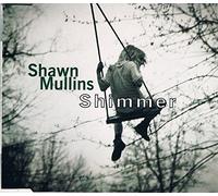 Mullins,Shawn - Shimmer [Import]