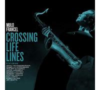 Mulo Francel Crossing Life Lines (Vinyl LP)