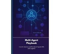 Multi-Agent Playbook: CrewAI, AutoGen, and the OpenAI Agents SDK with LangFlow