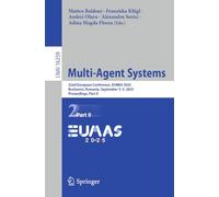 Multi-Agent Systems: 22nd European Conference, EUMAS 2025, Bucharest, Romania, September 3-5, 2025, Proceedings, Part II