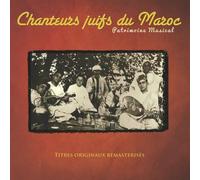Chanteurs Juifs Du Maroc - Patrimoine Musical