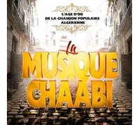 Artisti vari – La Musique Chaabi – L'età d'oro della canzone popolare algerina – CD