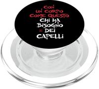 MULTI - Con Un Corpo Come Questo Chi Ha Bisogno Dei Capelli PopSockets PopGrip per MagSafe
