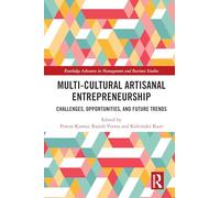 Multi-Cultural Artisanal Entrepreneurship: Challenges, Opportunities, and Future Trends