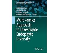 Multi-omics Approach to Investigate Endophyte Diversity: 53
