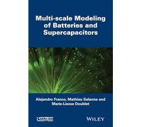 Multi-scale Modeling of Batteries and Supercapacitors