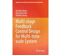 Multi-stage Feedback Control Design for Multi-time-scale System