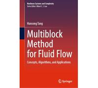 Multiblock Method for Fluid Flow: Concepts, Algorithms, and Applications: 40