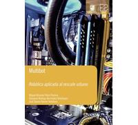 Multibot: Robótica aplicada al rescate urbano