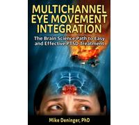 Multichannel Eye Movement Integration: The Brain Science Path to Easy and Effect
