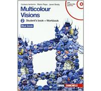 Multicolour visions. Multicultural visions. Per la Scuola media. Con 2 CD Audio. Con DVD-ROM. Con espansione online (Vol. 2)