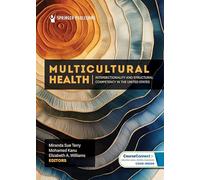 Multicultural Health: Intersectionality and Structural Competency in the United States