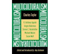 Charles Taylor Multiculturalism (Tascabile)