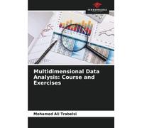 Multidimensional Data Analysis: Course and Exercises
