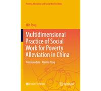 Multidimensional Practice of Social Work for Poverty Alleviation in China