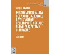 Multidimensionalità del valore aziendale e valutazione dell'impatto sociale. Nuove prospettive di indagine