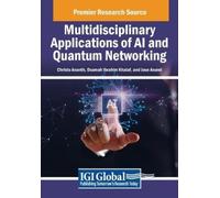 Multidisciplinary Applications of AI and Quantum Networking (Tascabile)