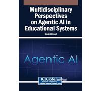 Multidisciplinary Perspectives on Agentic AI in Educational Systems