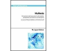 Multieda. Dimensioni dell'educare in età adulta: prospettive di ricerca e d'intervento. Con CD-ROM