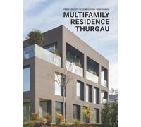 Multifamily Residence Thurgau: From Concept to Completion