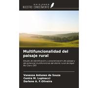 Multifuncionalidad del paisaje rural: Estudio de identificación y caracterización del paisaje y del potencial multifuncional del distrito rural de Itapé-Rio Claro (SP)