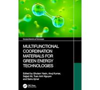 Multifunctional Coordination Materials for Green Energy Technologies