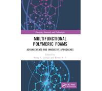Multifunctional Polymeric Foams: Advancements and Innovative Approaches