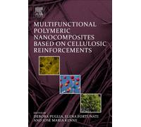 Multifunctional Polymeric Nanocomposites Based on Cellulosic Reinforcements-2016