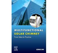 Multifunctional Solar Chimney: From Idea to Practice