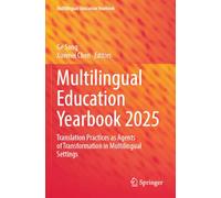 Multilingual Education Yearbook 2025: Translation Practices as Agents of Transformation in Multilingual Settings
