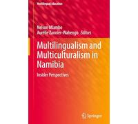 Multilingualism and Multiculturalism in Namibia: Insider Perspectives: 51