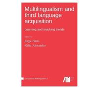 Multilingualism and third language acquisition (Copertina rigida)