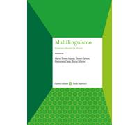 Multilinguismo. Contesti educativi e clinici - Guasti Maria Teresa, Cariot...