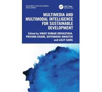 Multimedia and Multimodal Intelligence for Sustainable Development