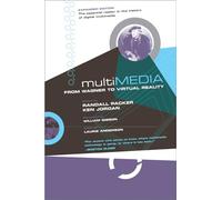 Multimedia: From Wagner to Virtual Reality: From Wagner to Virtual Reality (Expanded)